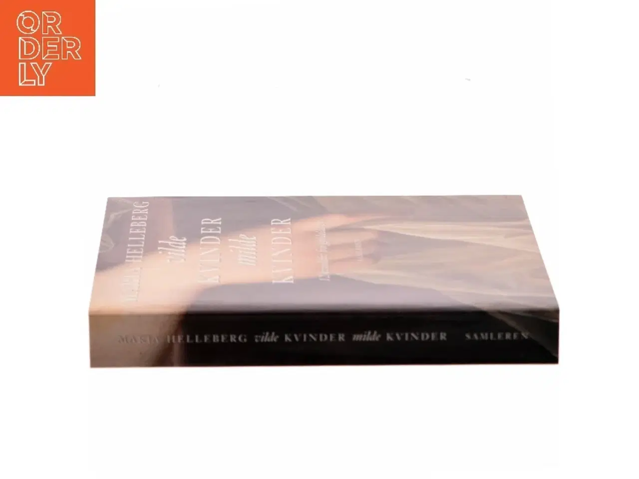 Billede 2 - Vilde Kvinder Milde Kvinder af Maria Helleberg (Bog)