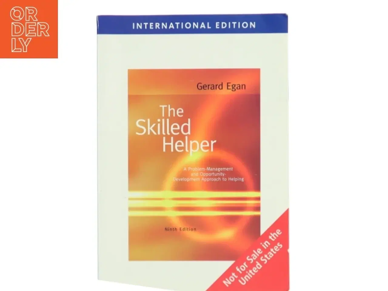 Billede 1 - The skilled helper : A problem-management and opportunity-development approch to helping af Gerard Egan (Bog)
