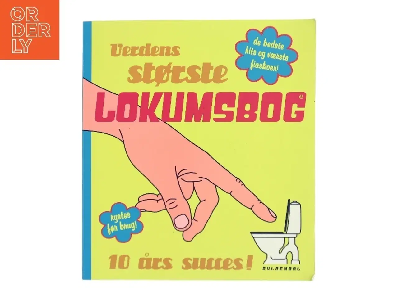 Billede 1 - Verdens største lokumsbog : de bedste hits og værste fiaskoer (Bog)