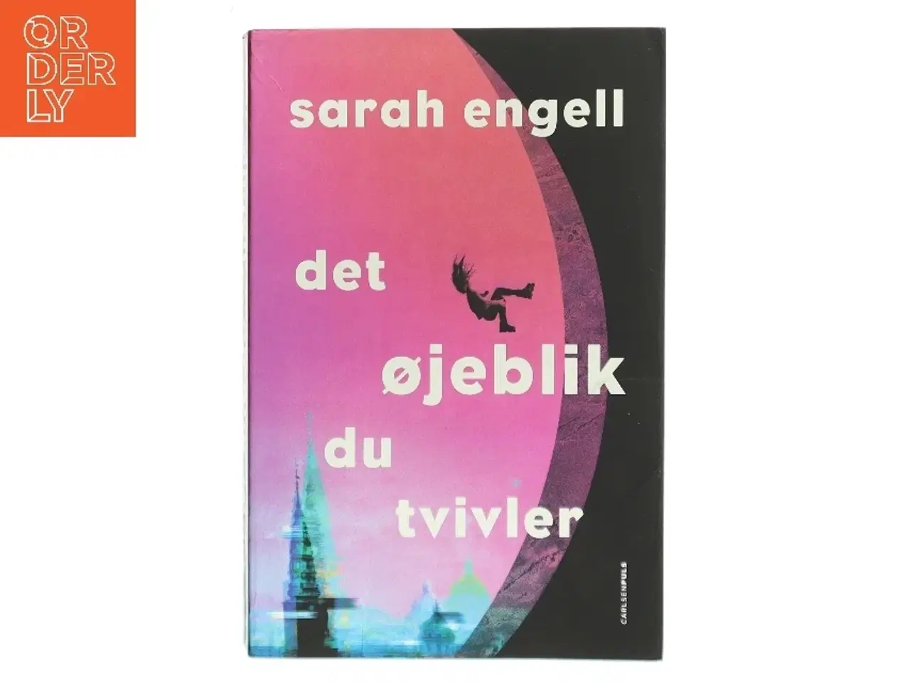 Billede 1 - , "Det øjeblik du tvivler" af Sarah Engell (Bog)