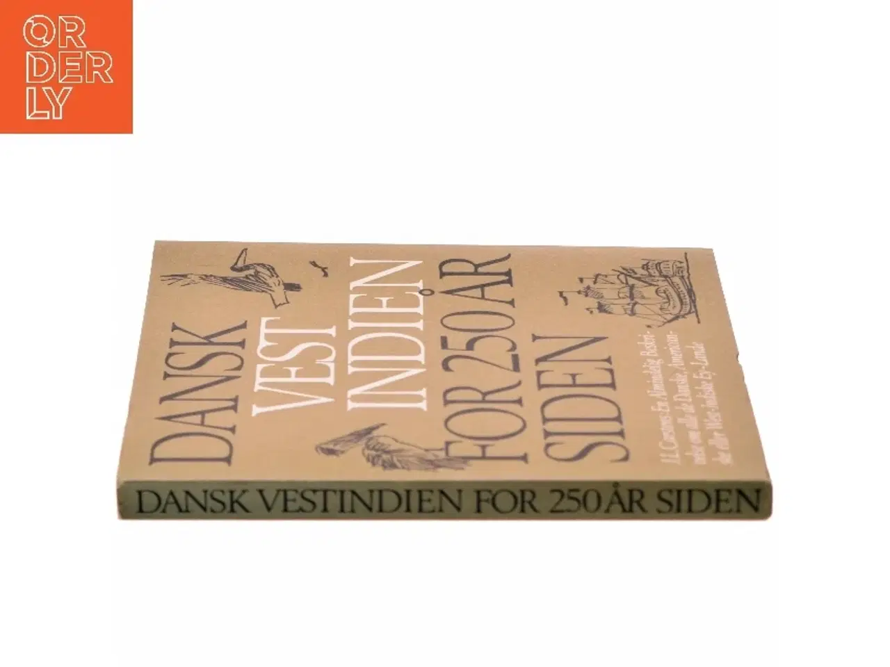 Billede 2 - Dansk Vestindien For 250 År Siden af J.L. Carstens (Bog)