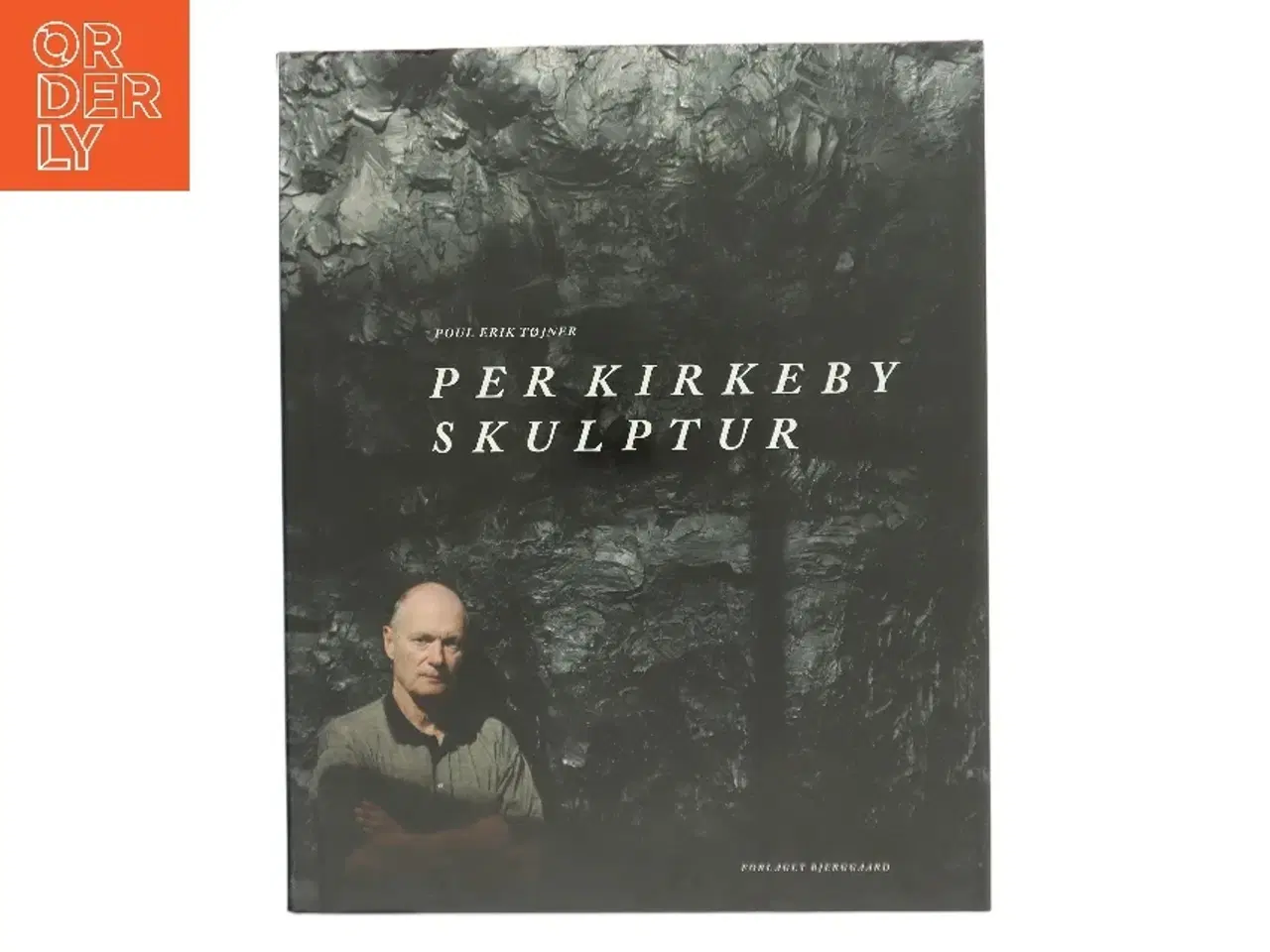 Billede 1 - Per Kirkeby. Skulptur af Poul Erik Trojner (Bog)