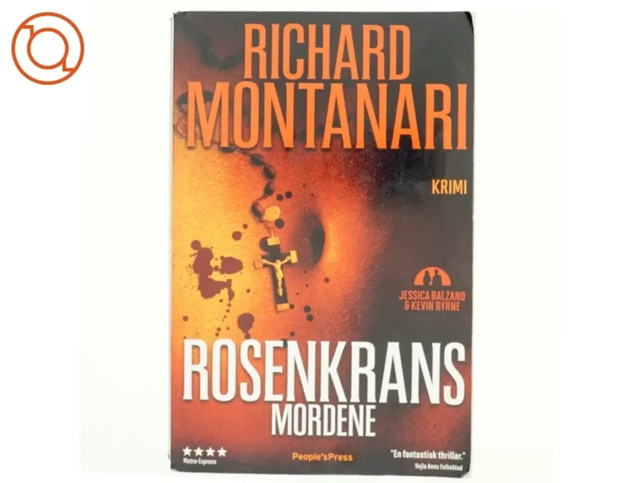 Billede 1 - Rosenkrans-mordene : krimi af Richard Montanari (Bog)