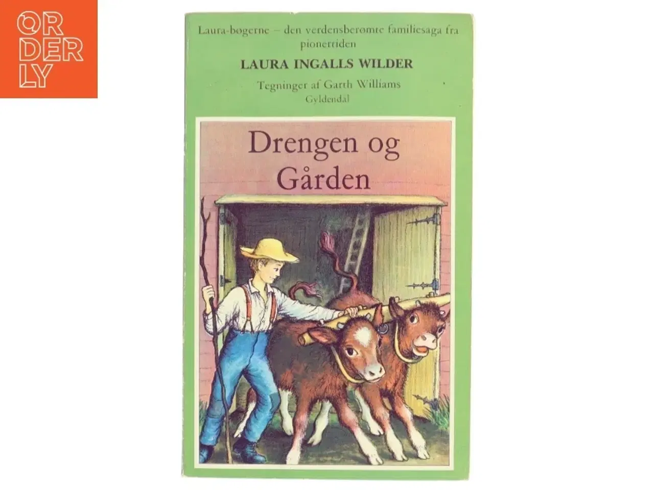 Billede 1 - Drengen og Gården af Laura Ingalls Wilder (Bog)