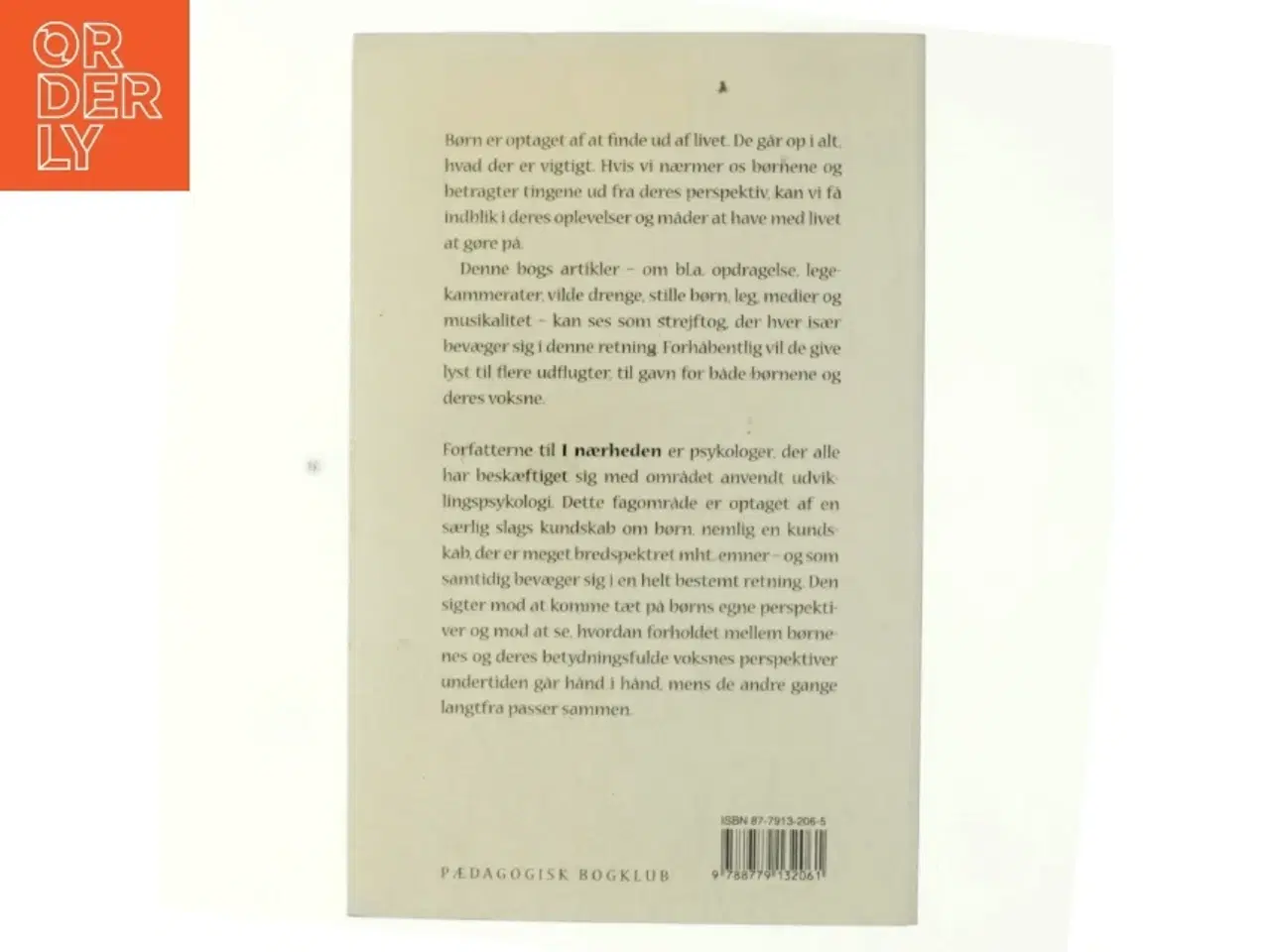 Billede 3 - I nærheden : en antologi om børneperspektiver (Bog)