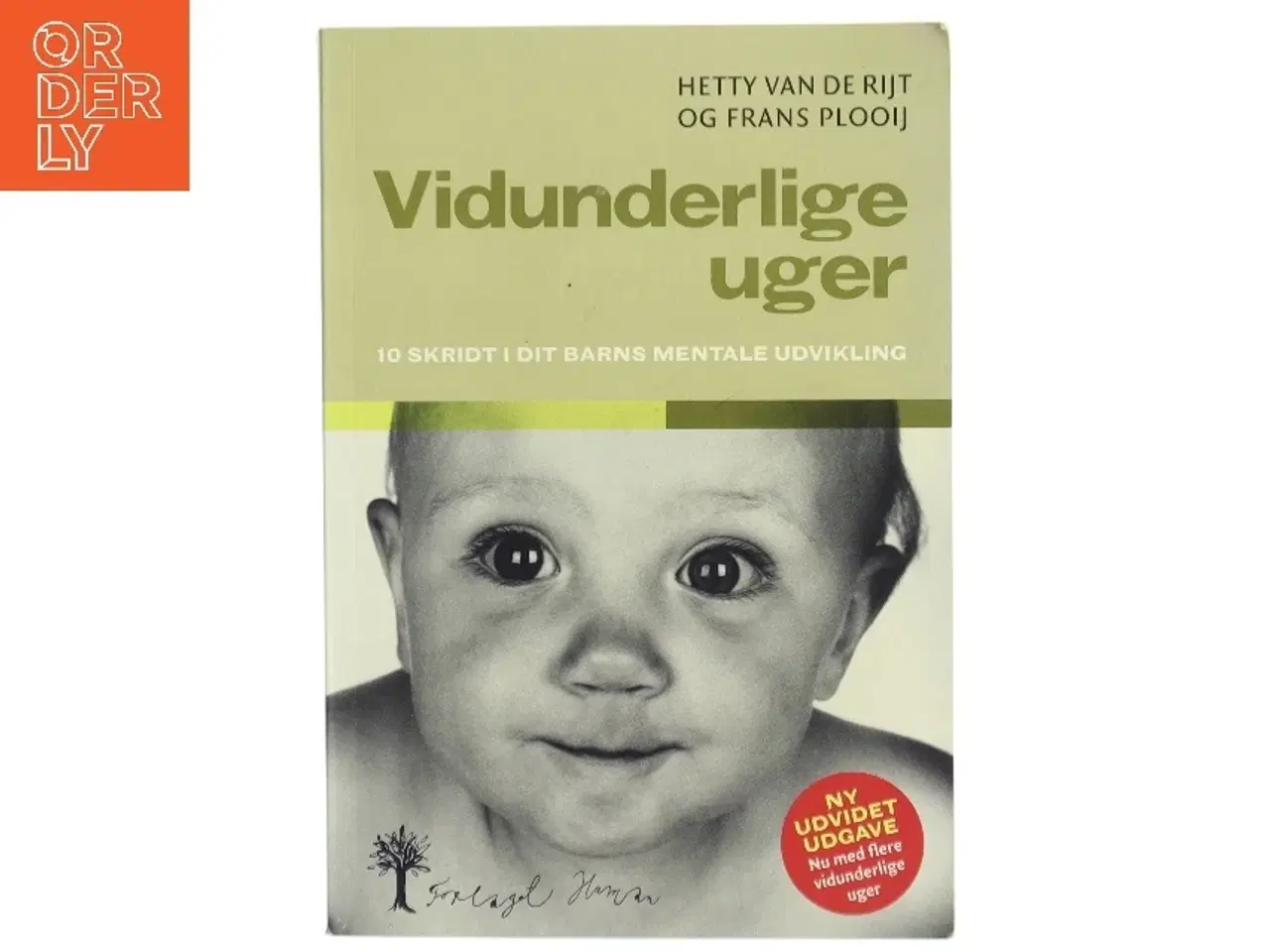 Billede 1 - Vidunderlige uger : 10 skridt i dit barns mentale udvikling (Bog)