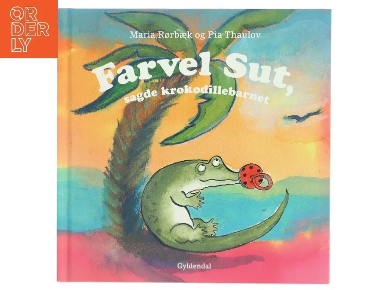 Billede 1 - Farvel sut, sagde krokodillebarnet fra Gyldendal