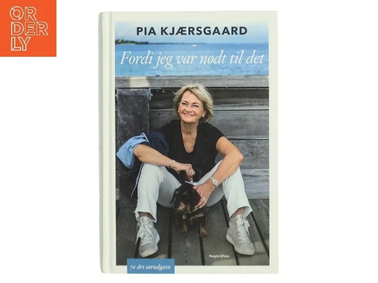 Billede 1 - Fordi jeg var nødt til det af Pia Kjærsgaard (Bog)