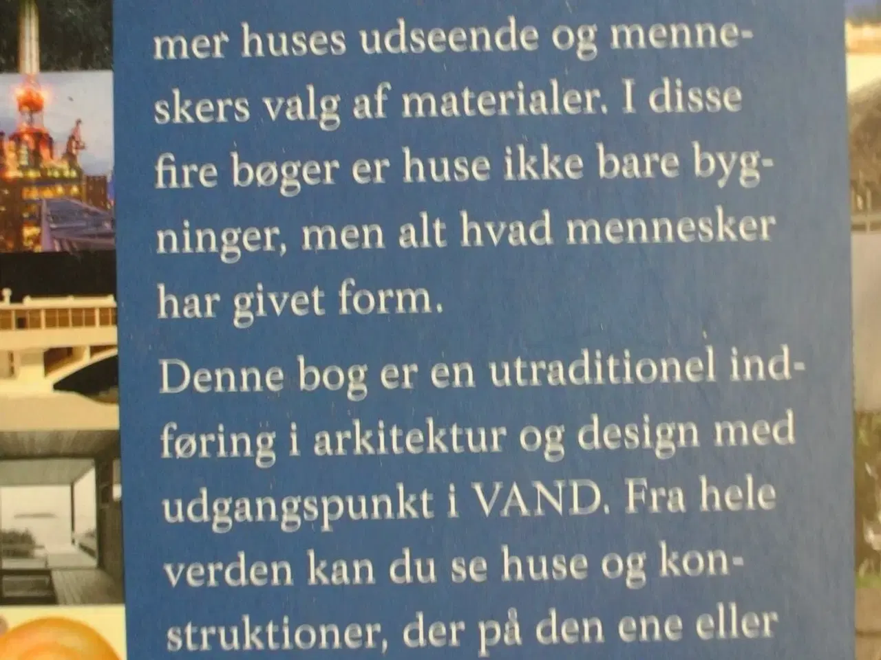 Billede 3 - huse og vand, af bente lange, emne: arkitektur