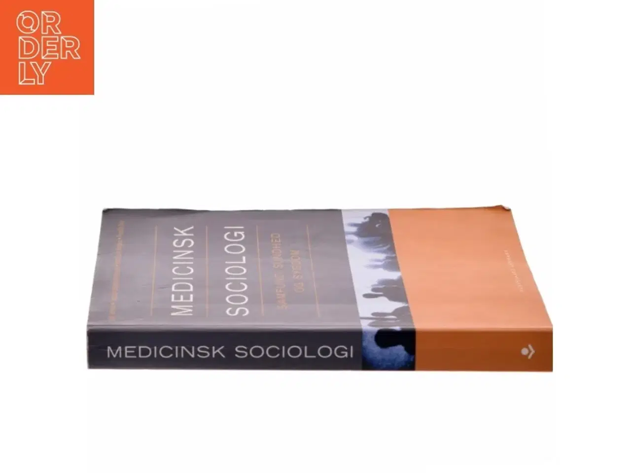 Billede 2 - Medicinsk sociologi : samfund, sundhed og sygdom af Lars Iversen (f. 1948) (Bog)
