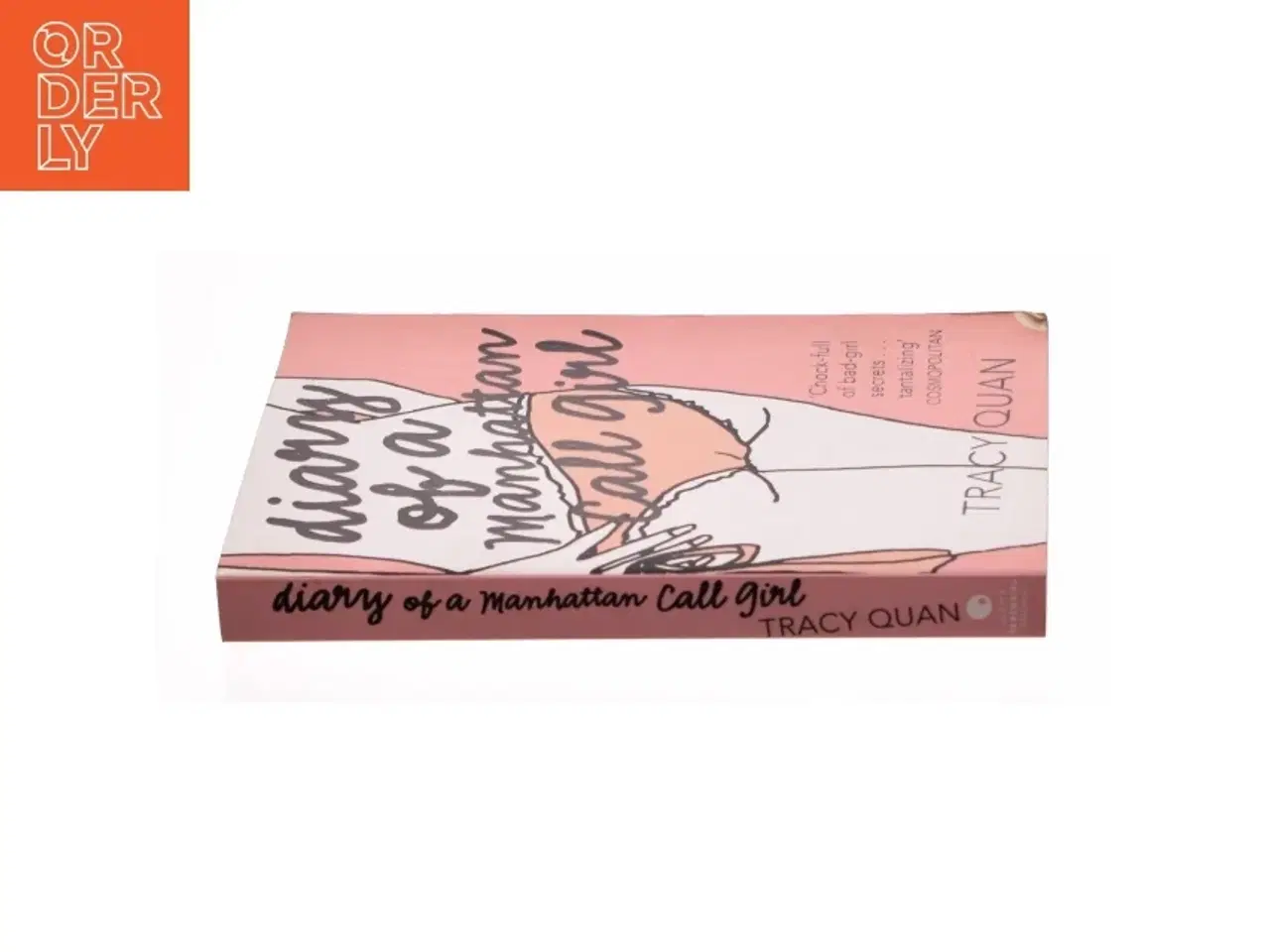 Billede 2 - Diary of a Manhattan Call Girl, Contemporary Fiction, Paperback, Tracy Quan af Quan, Tracy (Bog)