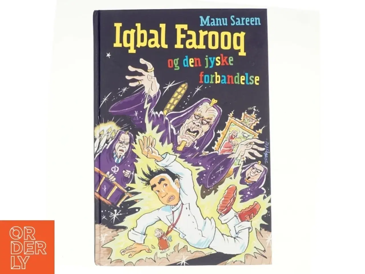 Billede 1 - Iqbal Farooq og den jyske forbandelse af Manu Sareen (Bog)