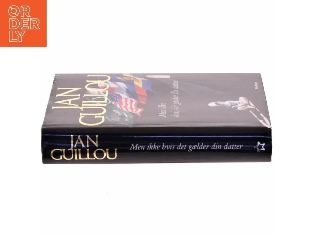 Billede 2 - Men ikke hvis det gælder din datter af Jan Guillou (Bog)