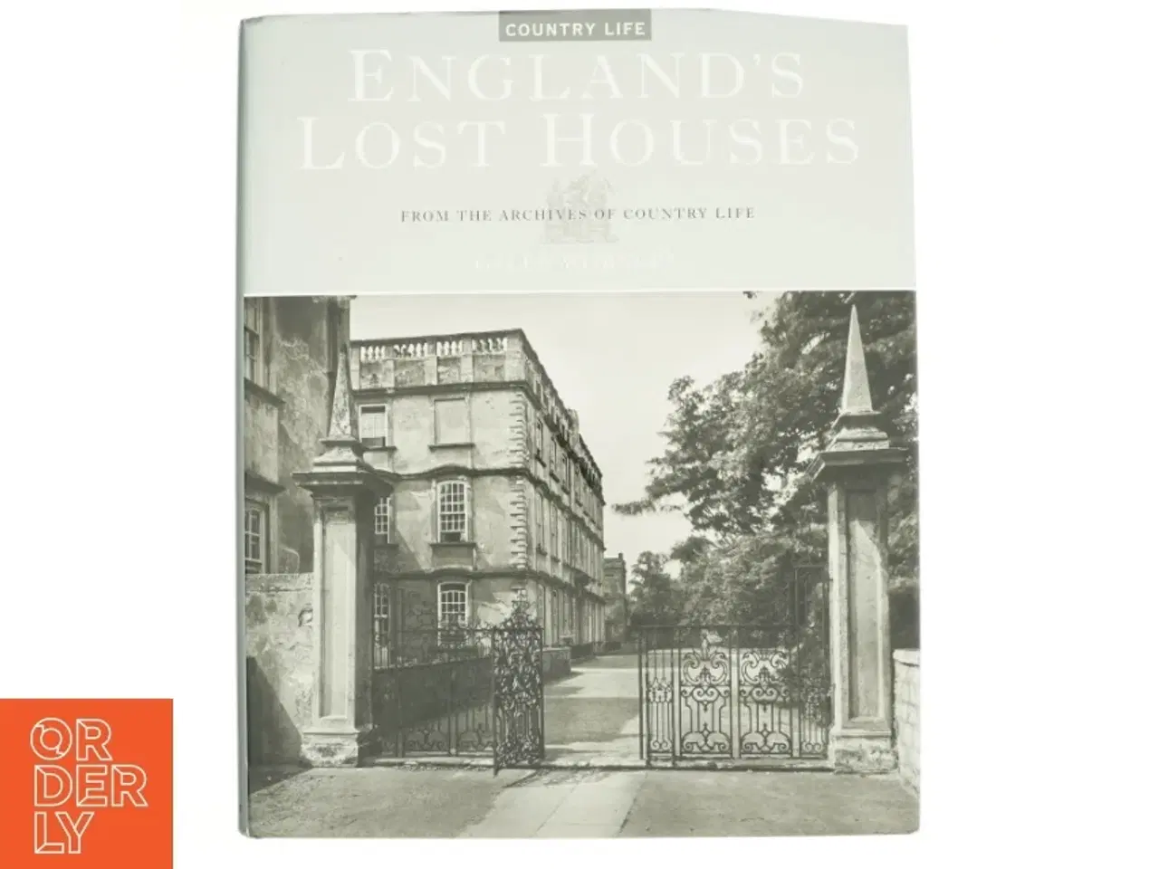 Billede 1 - England&#39;s Lost Houses af Giles Worsley (Bog)