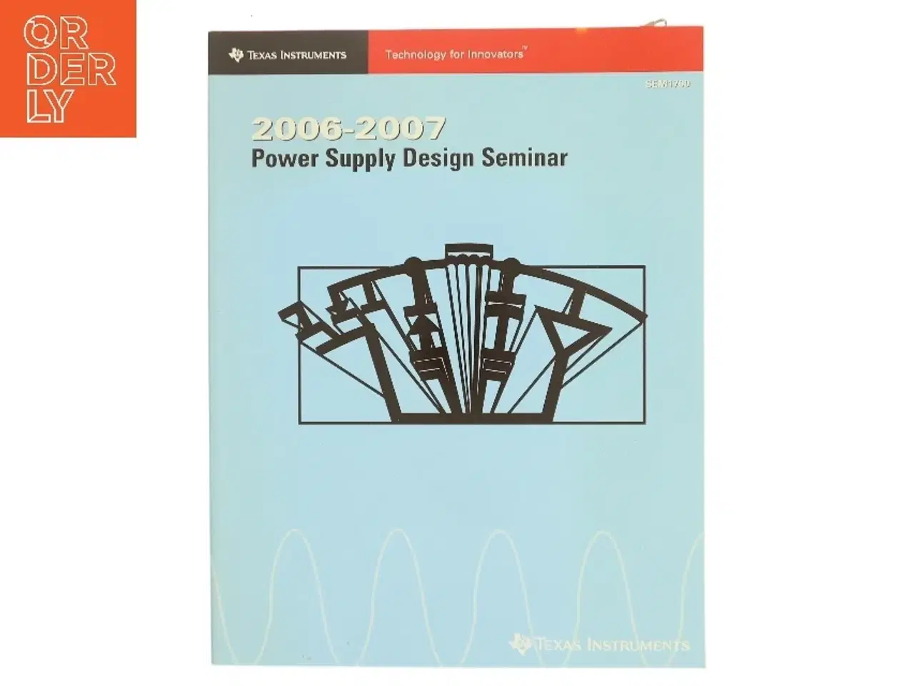 Billede 1 - Texas Instruments Power Supply Design Seminar 2006-2007 – SEM1700 (sjælden trykt udgave!)