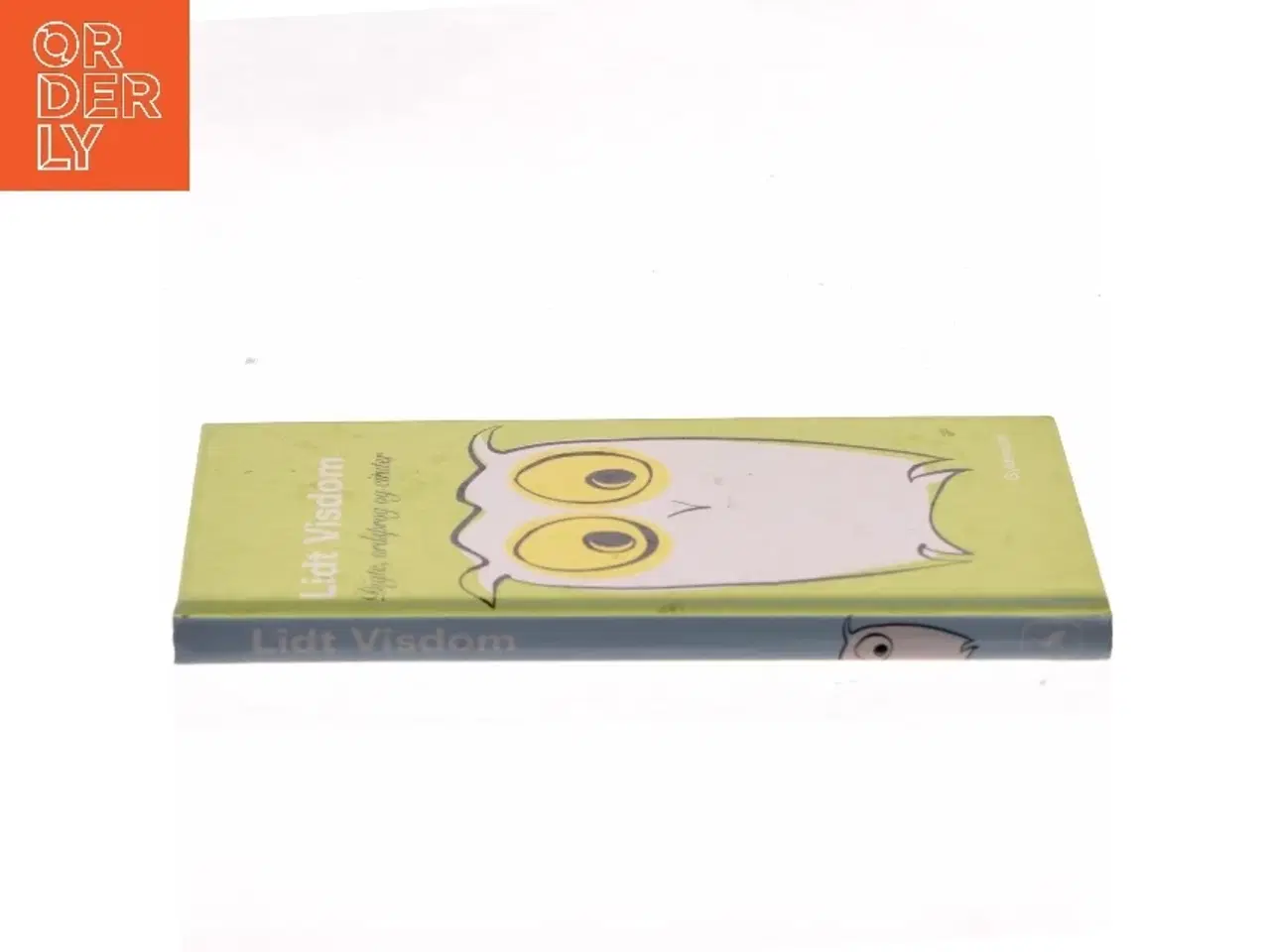 Billede 2 - Lidt visdom : digte, ordsprog og citater af Annemette W. Larsen (Bog)