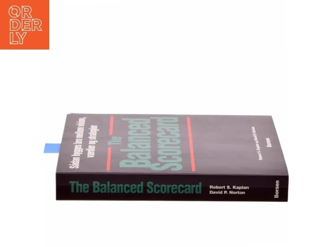Billede 2 - The balanced scorecard : sådan bygges bro mellem vision, værdier og strategier (Bog)