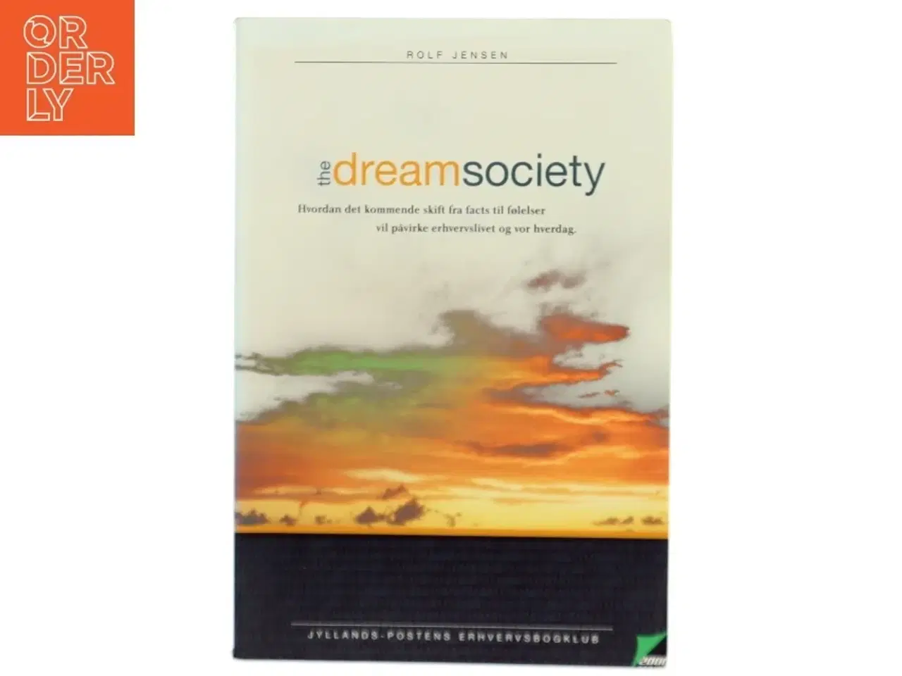 Billede 1 - The Dream Society af Rolf Jensen (Bog)