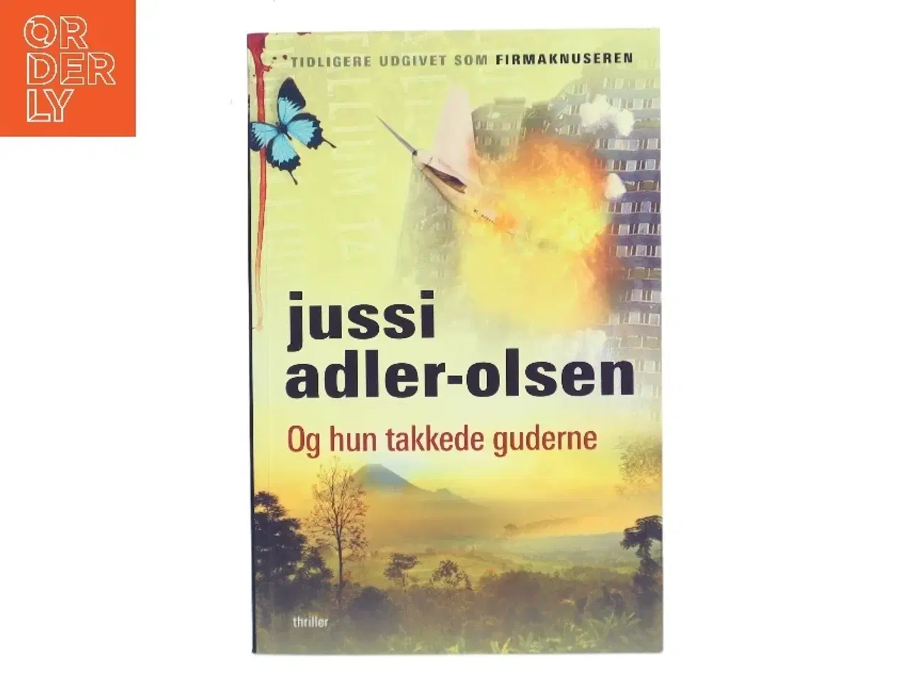 Billede 1 - Og hun takkede guderne af Jussi Adler-Olsen (Bog)