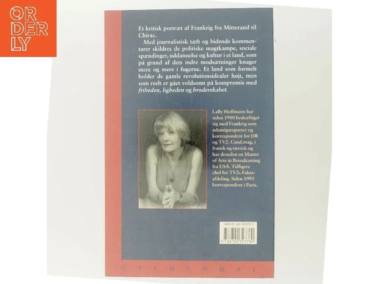 Billede 3 - Frihed, lighed - ellers tak! : Frankrig - på vej mod år 2000 af Lally Hoffmann (Bog)