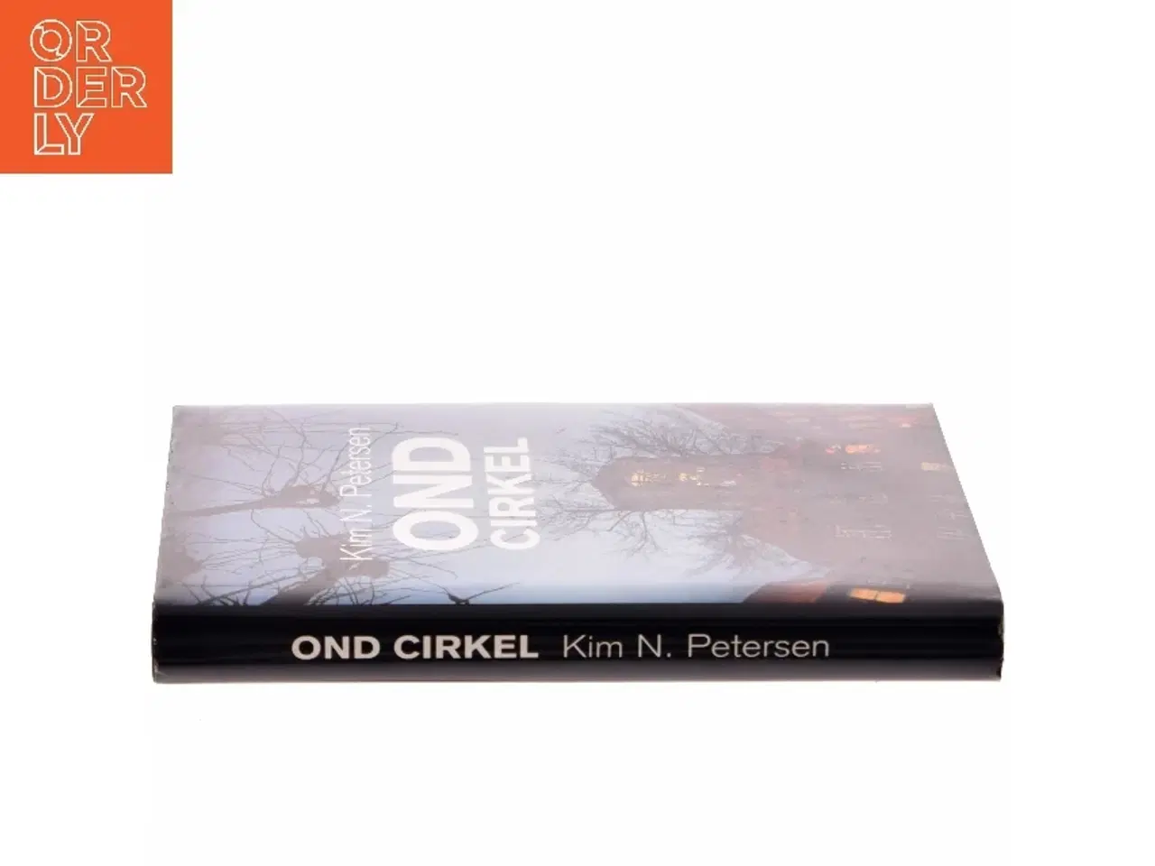 Billede 2 - Ond cirkel af Kim N. Petersen (Bog)