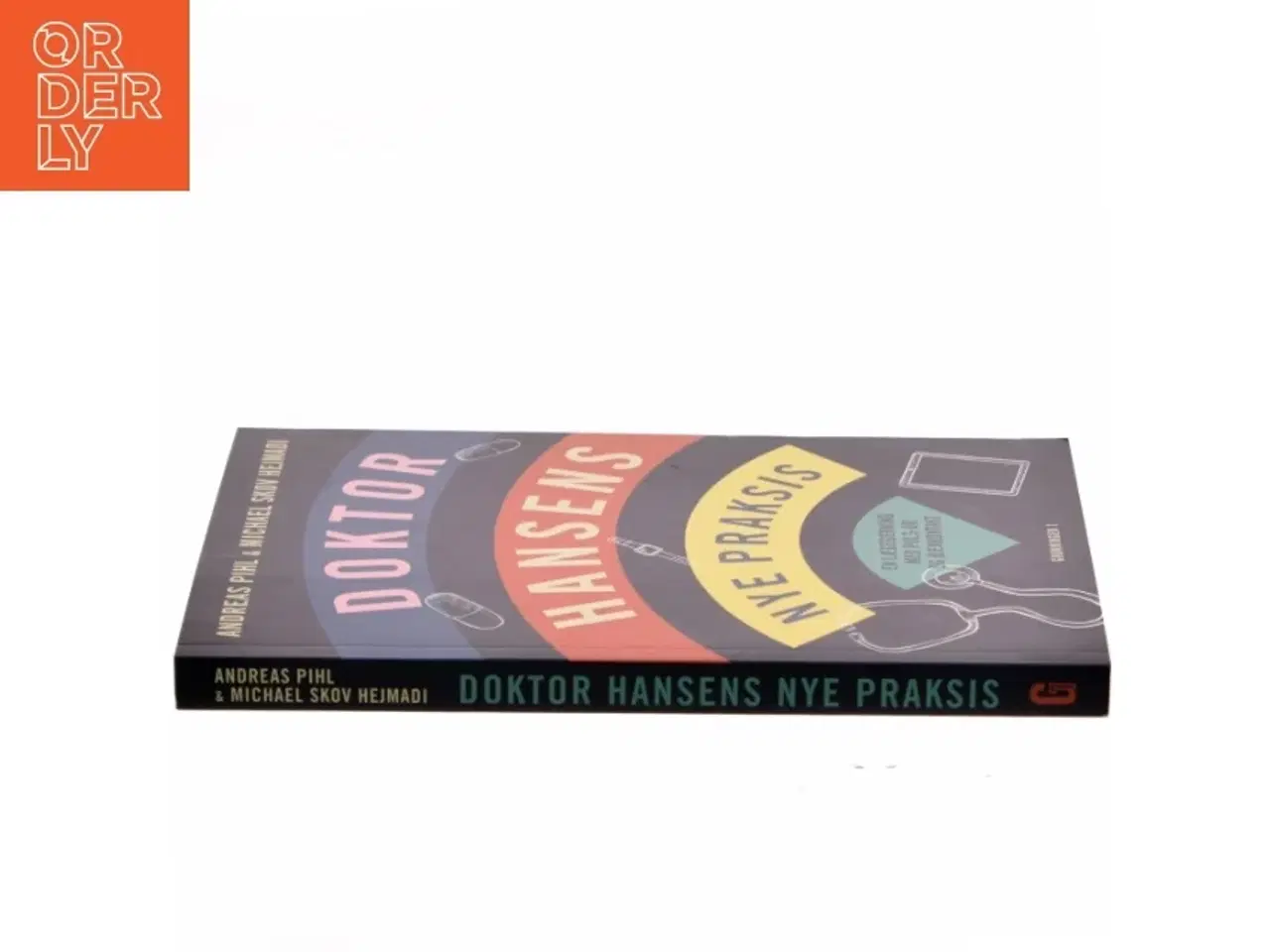 Billede 2 - Doktor Hansens nye praksis : en lægegerning med puls-ur og øjenkontakt af Andreas Pihl (f. 1988) (Bog)
