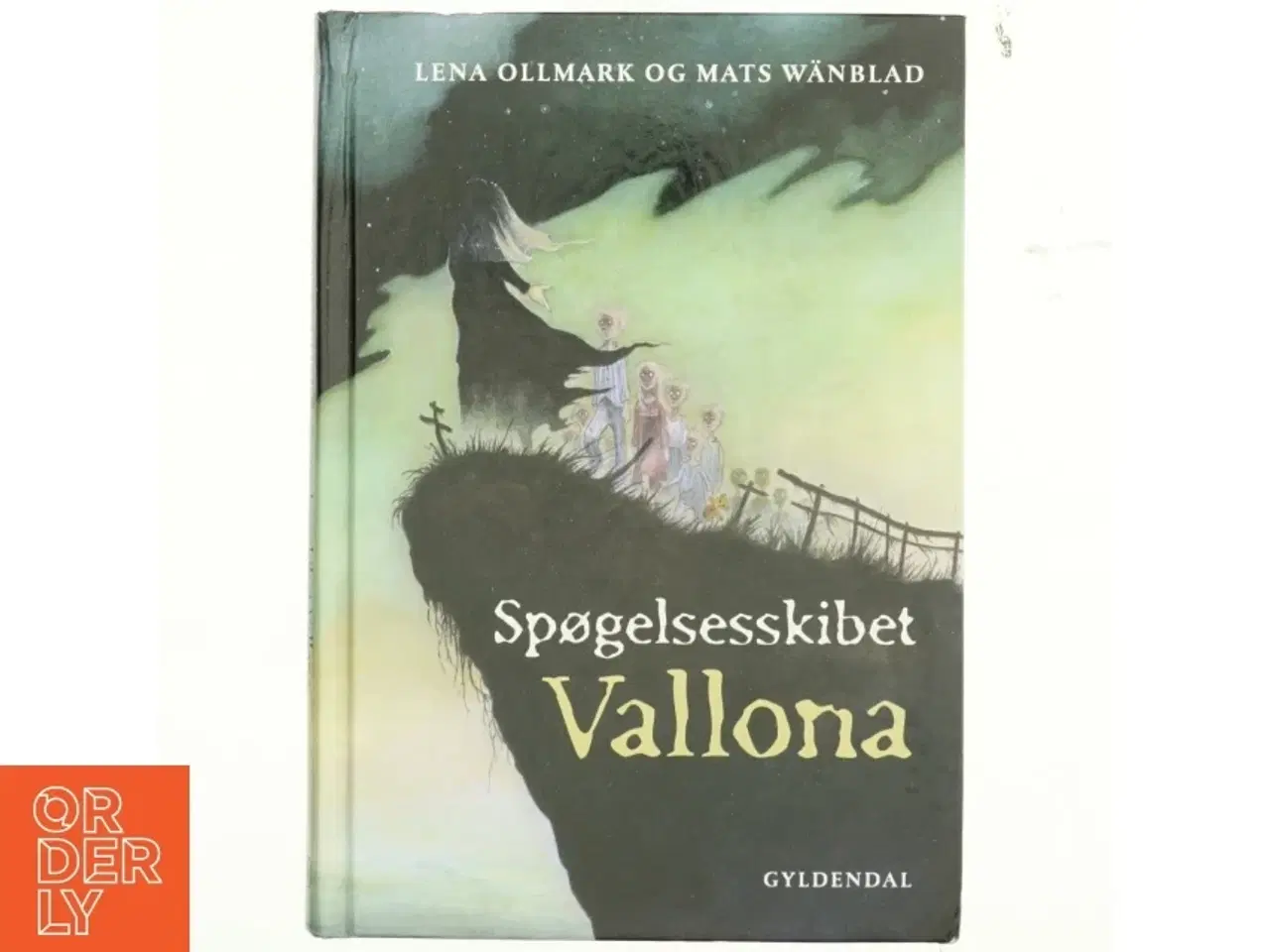 Billede 1 - Spøgelsesskibet Vallona af Lena Ollmark (Bog)