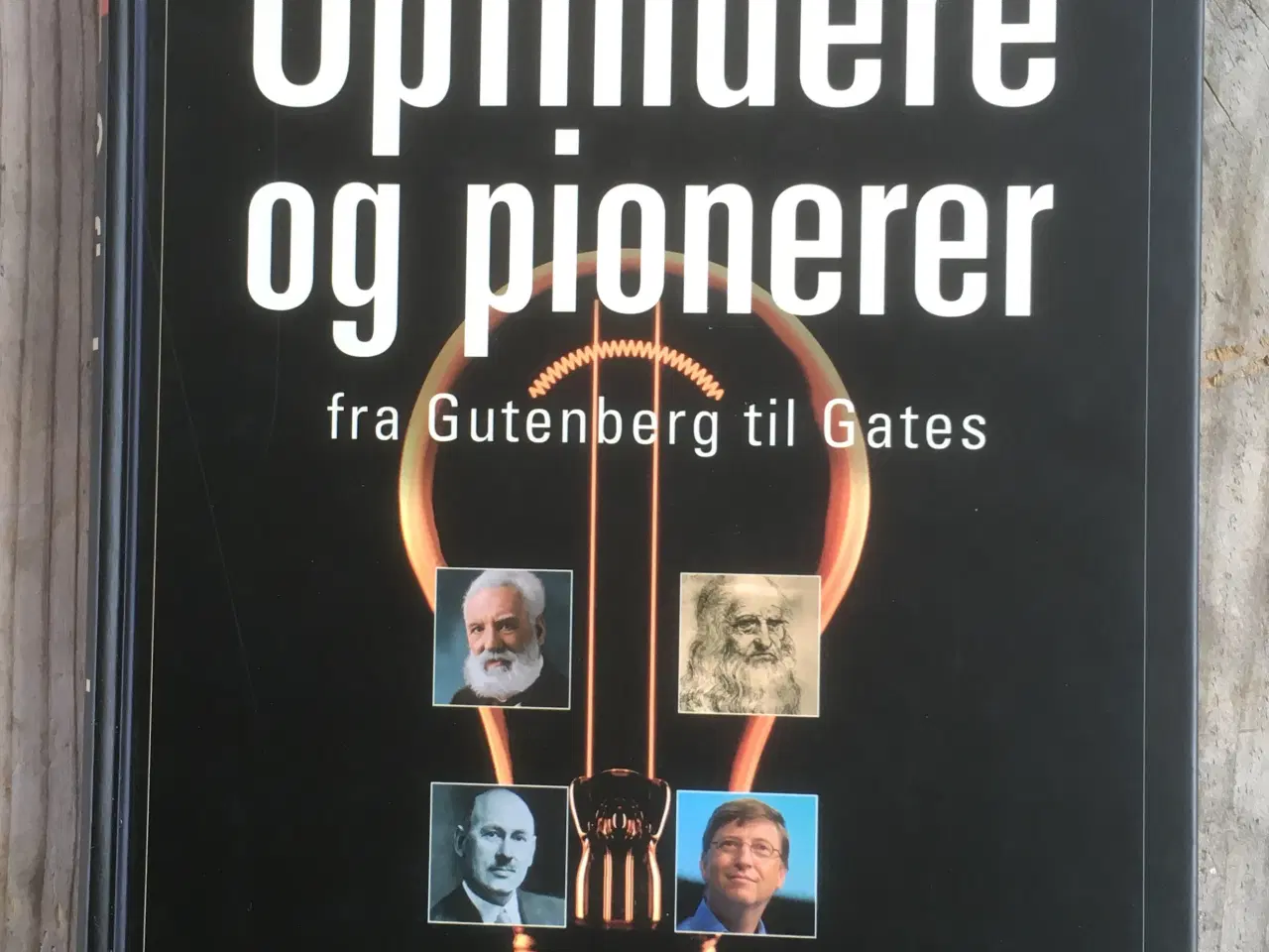 Billede 1 - Opfindere og pionerer - fra Gutenberg til Gates