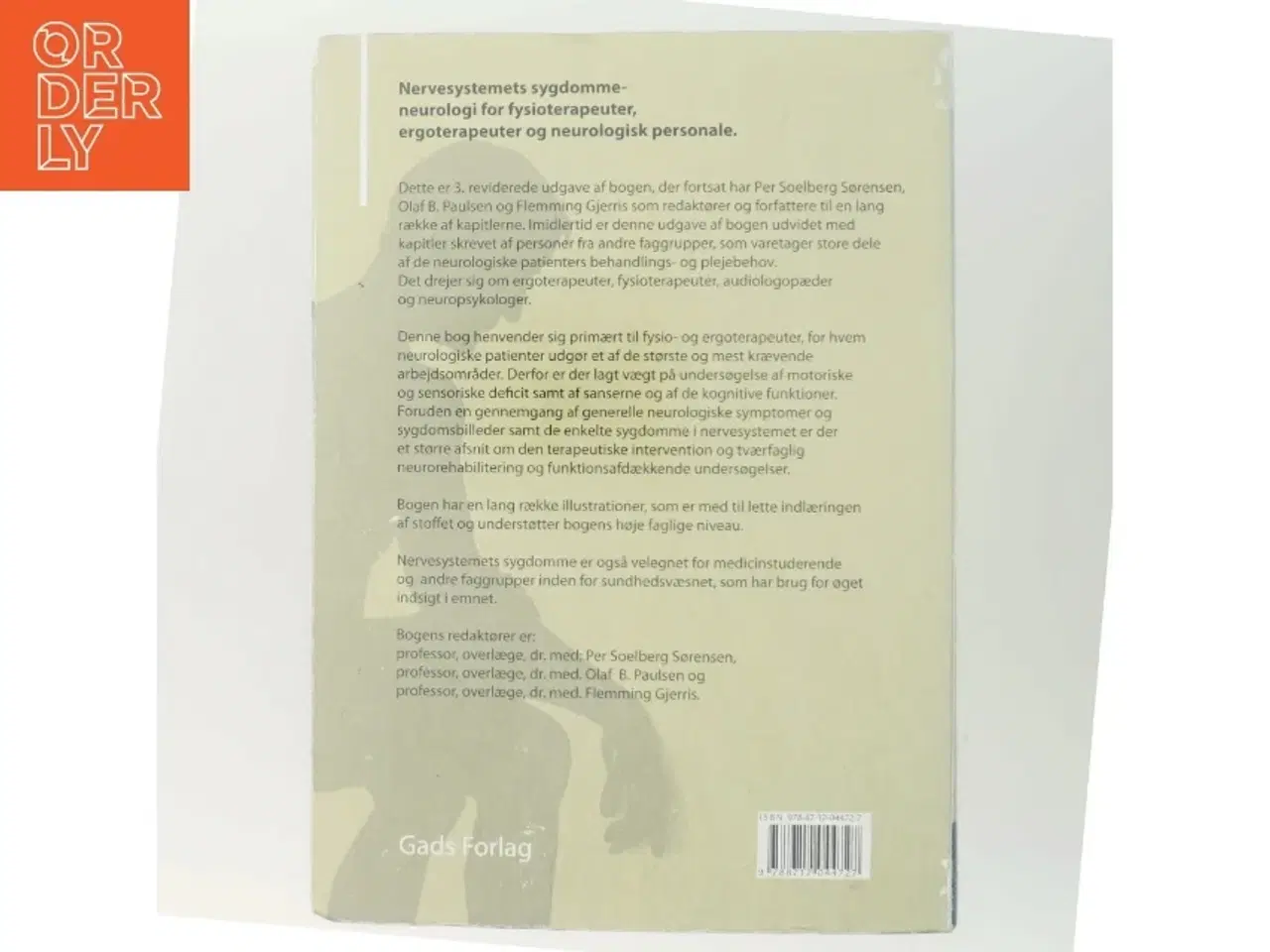 Billede 3 - Nervesystemets sygdomme : neurologi for fysioterapeuter, ergoterapeuter og andet neurologisk personale (Bog)