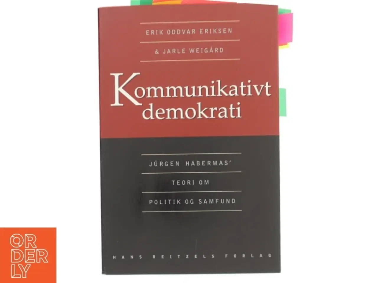 Billede 1 - Kommunikativt demokrati af Erik Oddvar Eriksen (Bog)