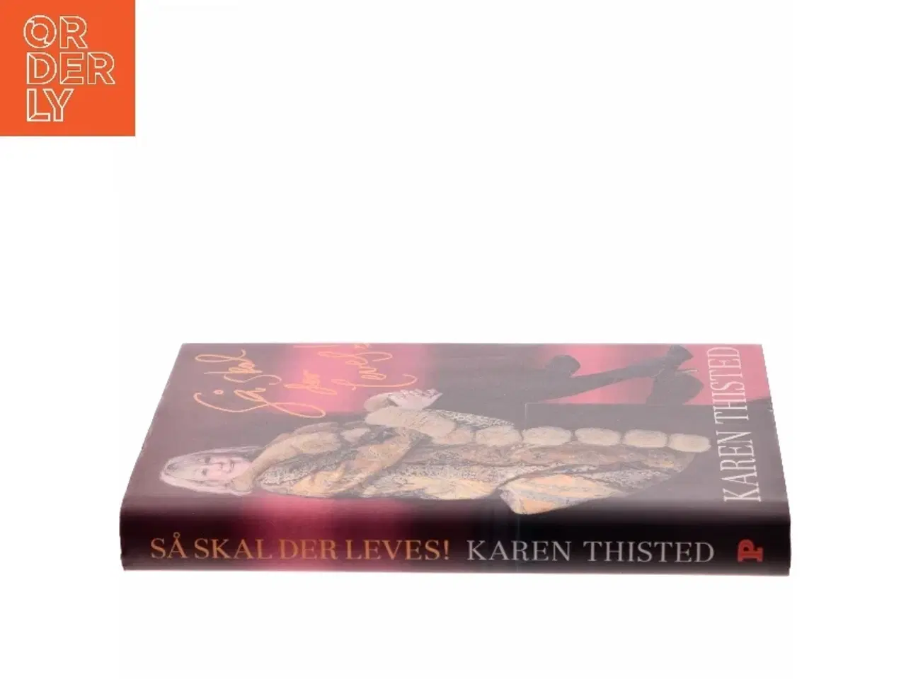 Billede 2 - Så skal der leves! af Karen Thisted (f. 1946) (Bog)