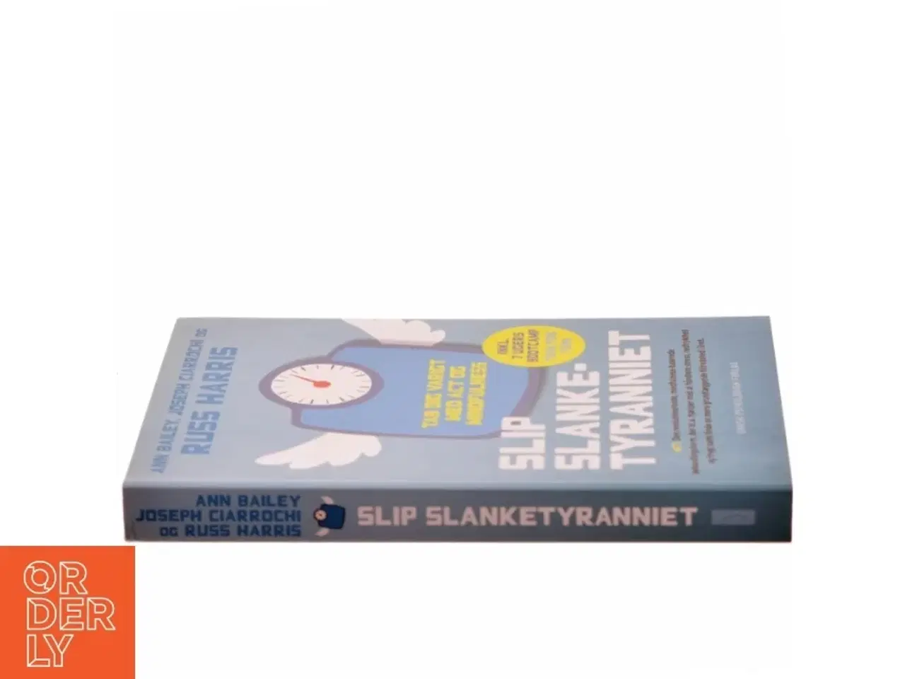 Billede 2 - Slip slanketyranniet : tab dig varigt med ACT og mindfulness af Ann Bailey (Bog)