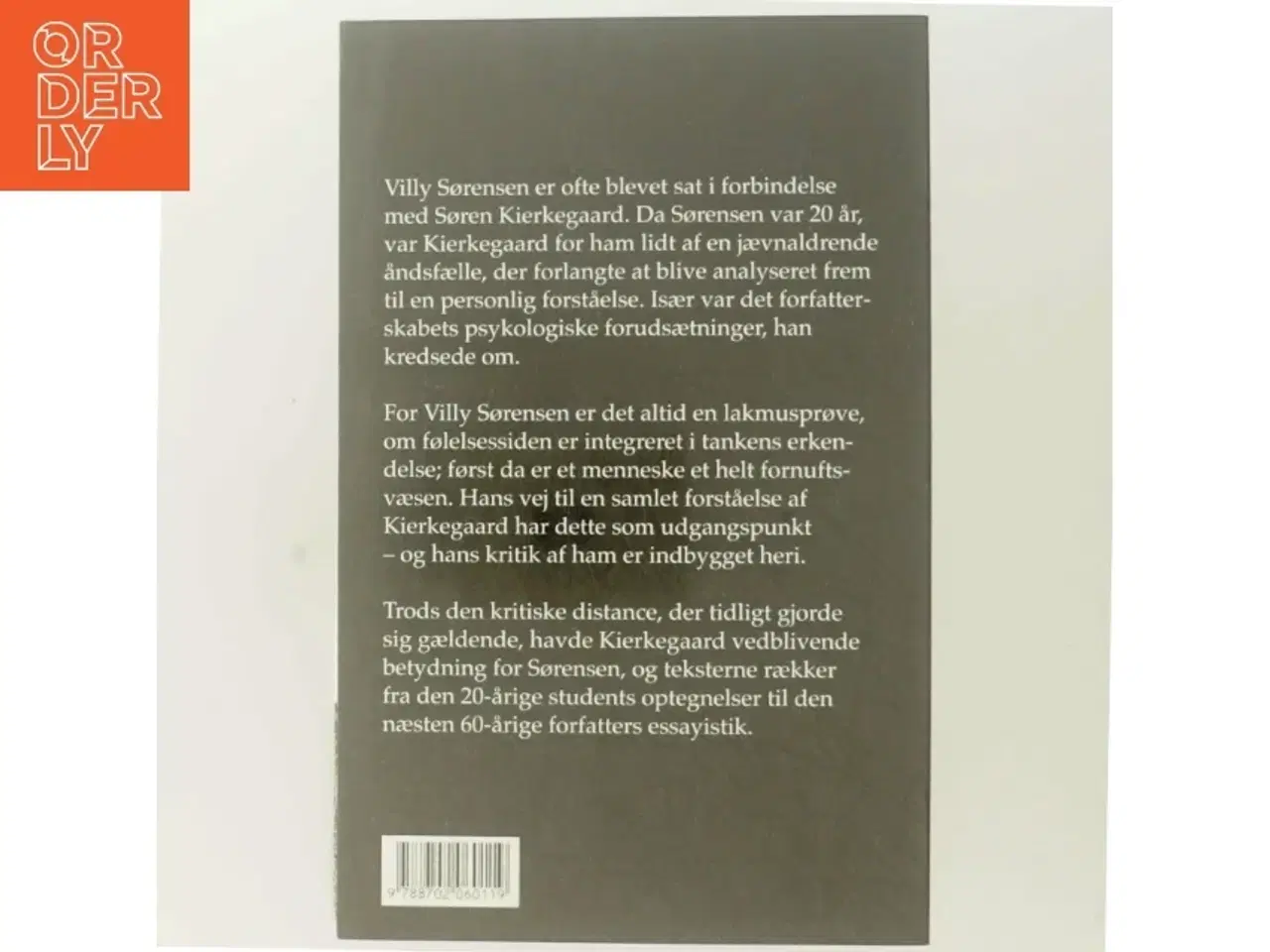 Billede 3 - Sørensen om Kierkegaard : Villy Sørensens udvalgte artikler om Søren Kierkegaard af Villy Sørensen (f. 1929) (Bog)