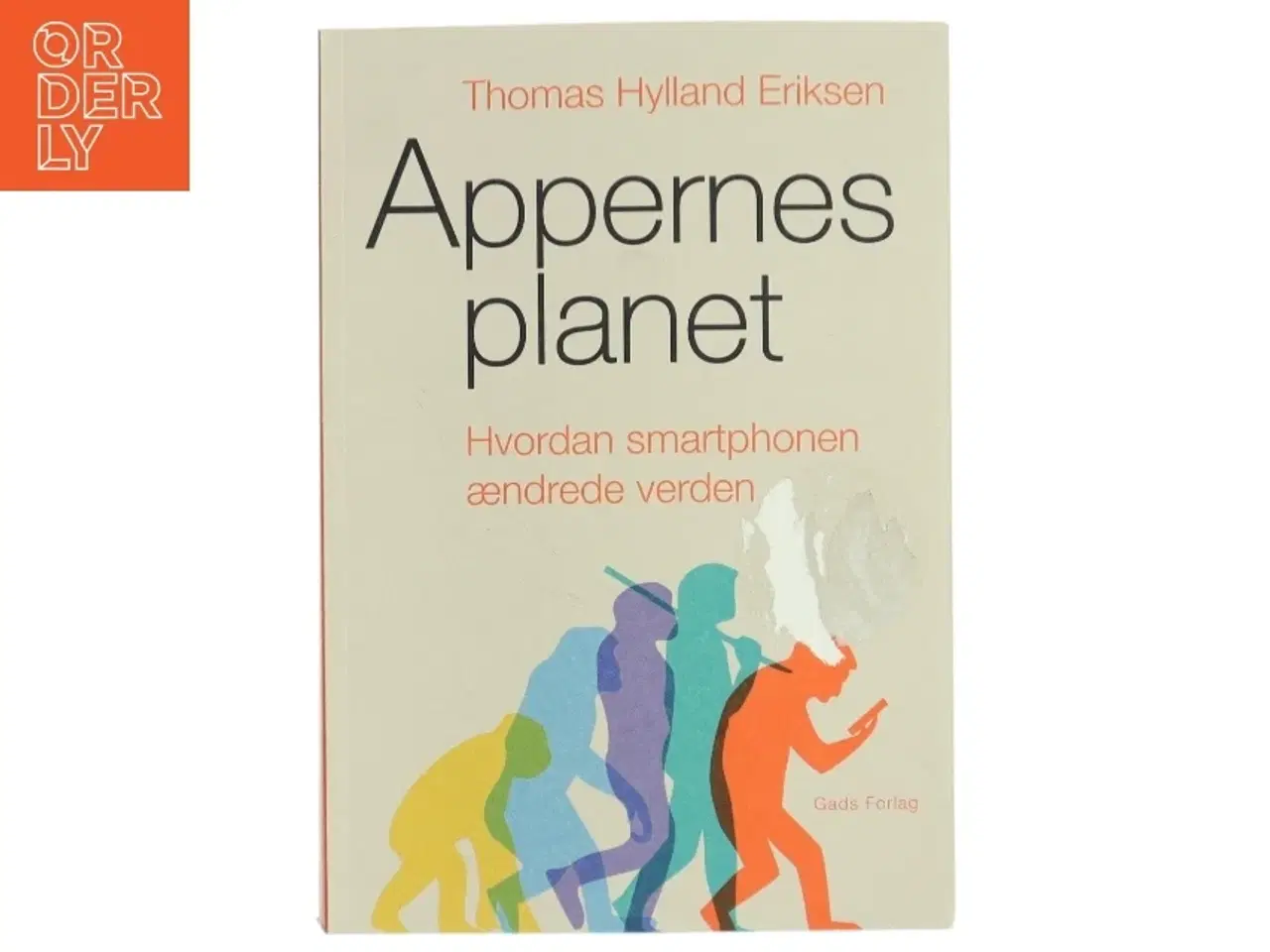 Billede 1 - Appernes planet af Thomas Hylland Eriksen fra Gads Forlag