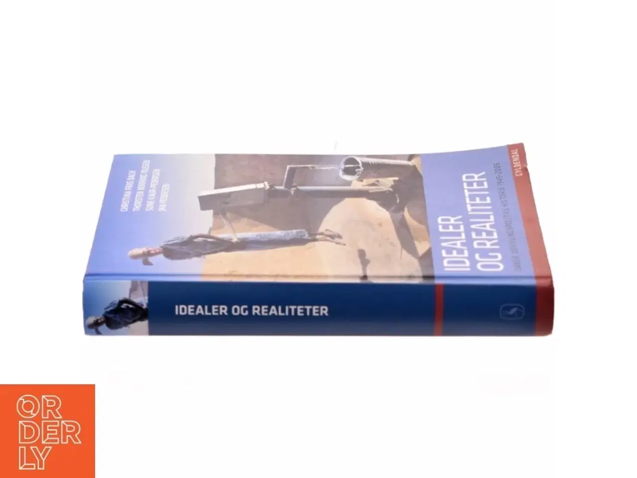 Billede 2 - Idealer og realiteter : dansk udviklingspolitiks historie 1945-2005 (Bog)