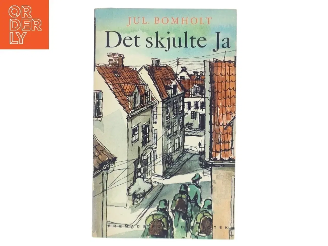 Billede 1 - Det skjulte Ja af Jul. Bomholt (Bog)