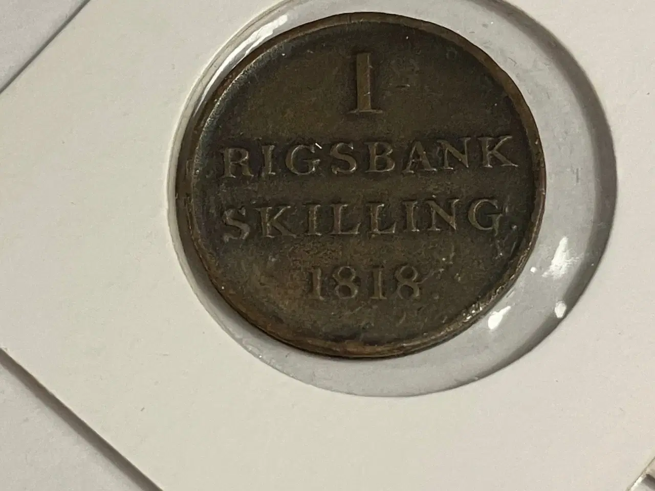 Billede 1 - 1 Rigsbankskilling 1818