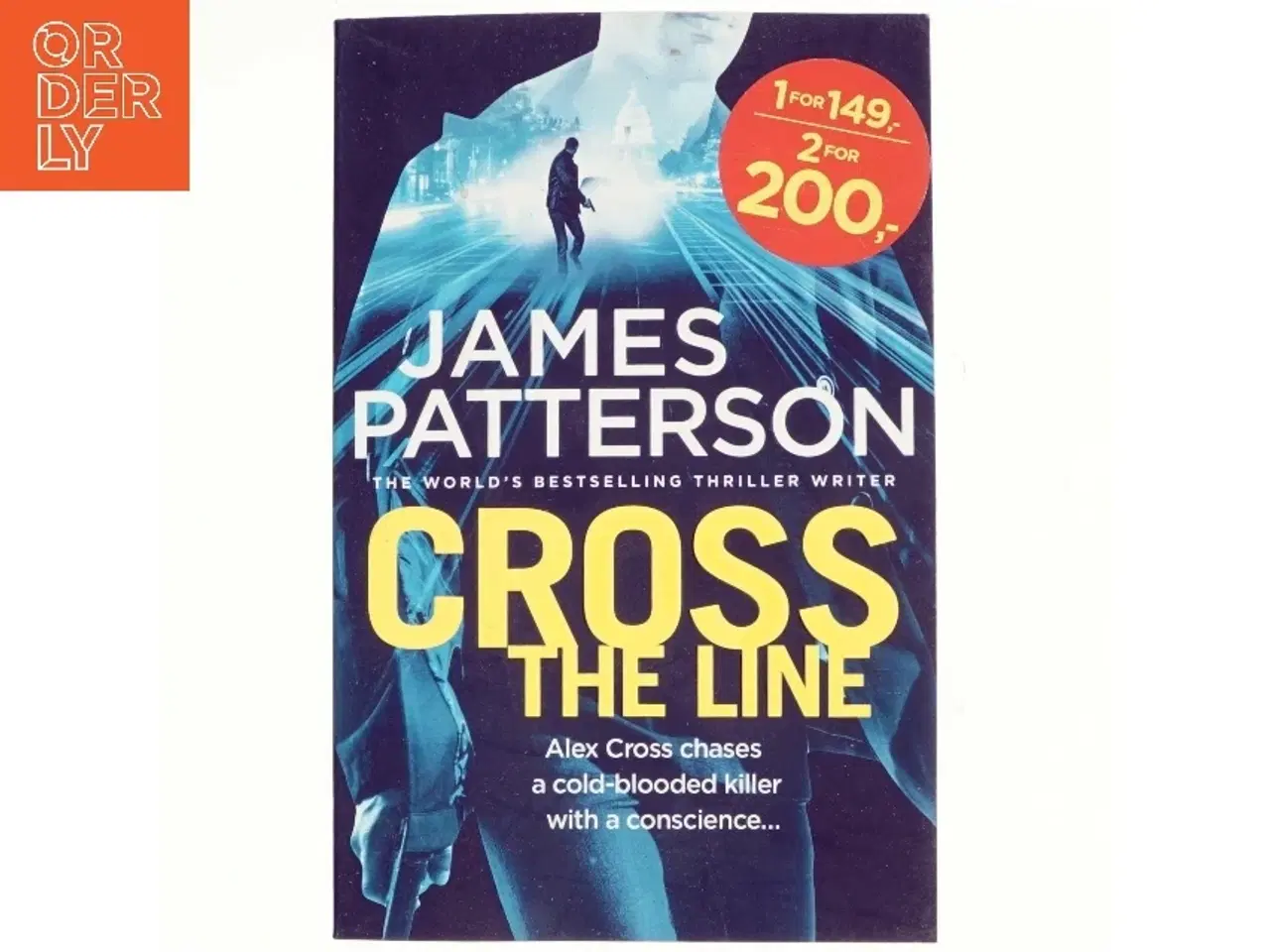 Billede 1 - Cross the Line af James Patterson (Bog)