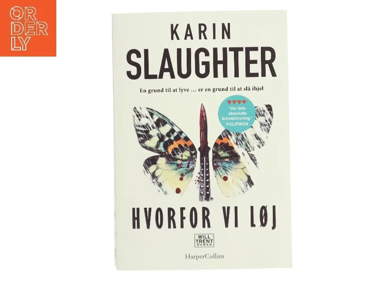 Billede 1 - Hvorfor vi løj af Karin Slaughter (Bog)