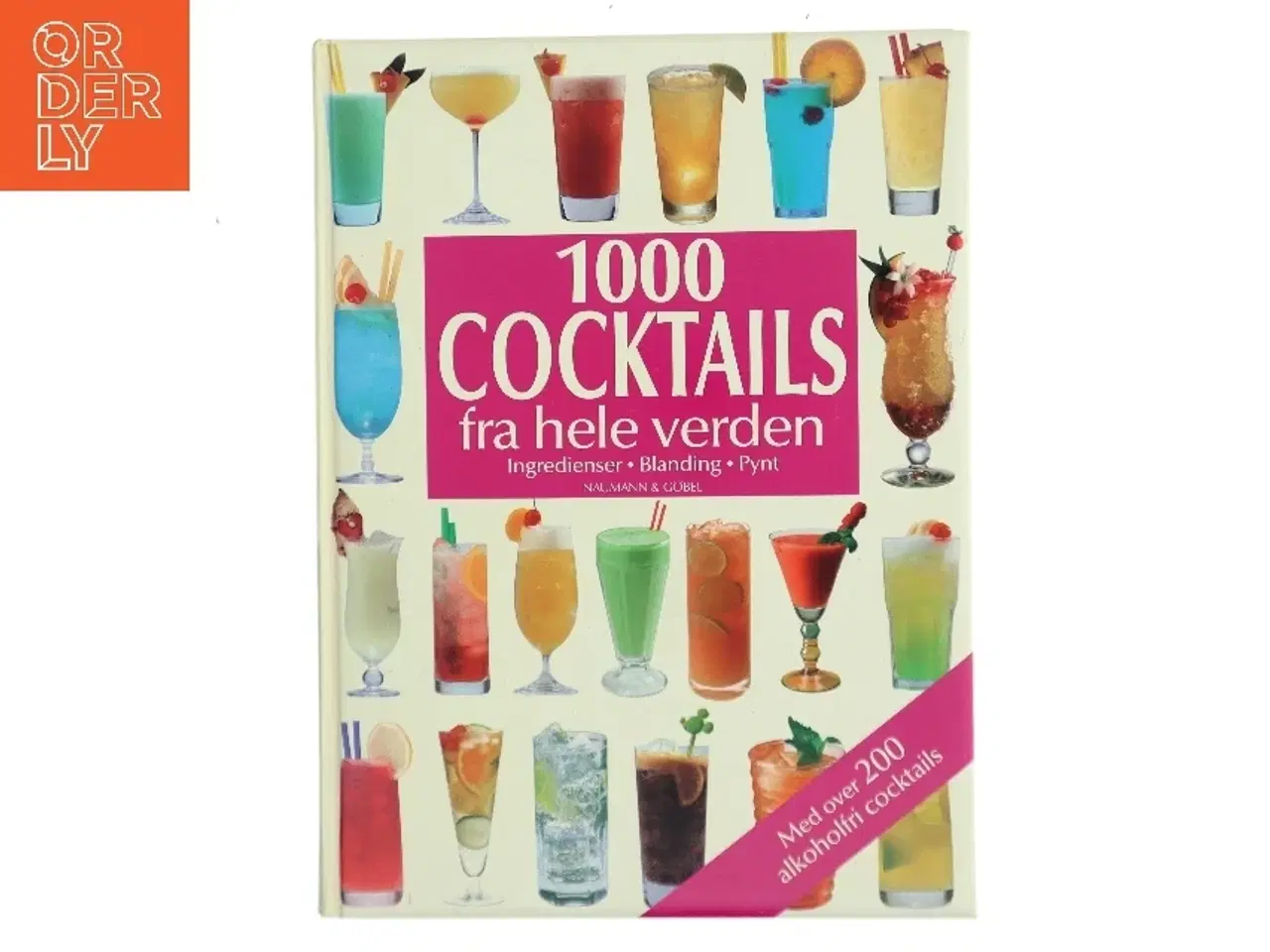 Billede 1 - 1000 Cocktails fra hele verden af Naumann & Gbel (Bog)