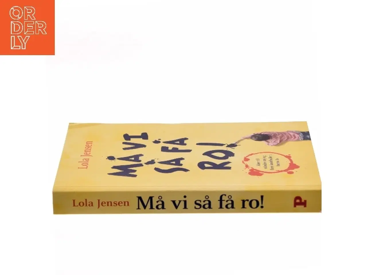 Billede 2 - Må vi så få ro! : ideer til mindre støj og flere åndehuller i børns liv af Lola Jensen (f. 1956) (Bog)