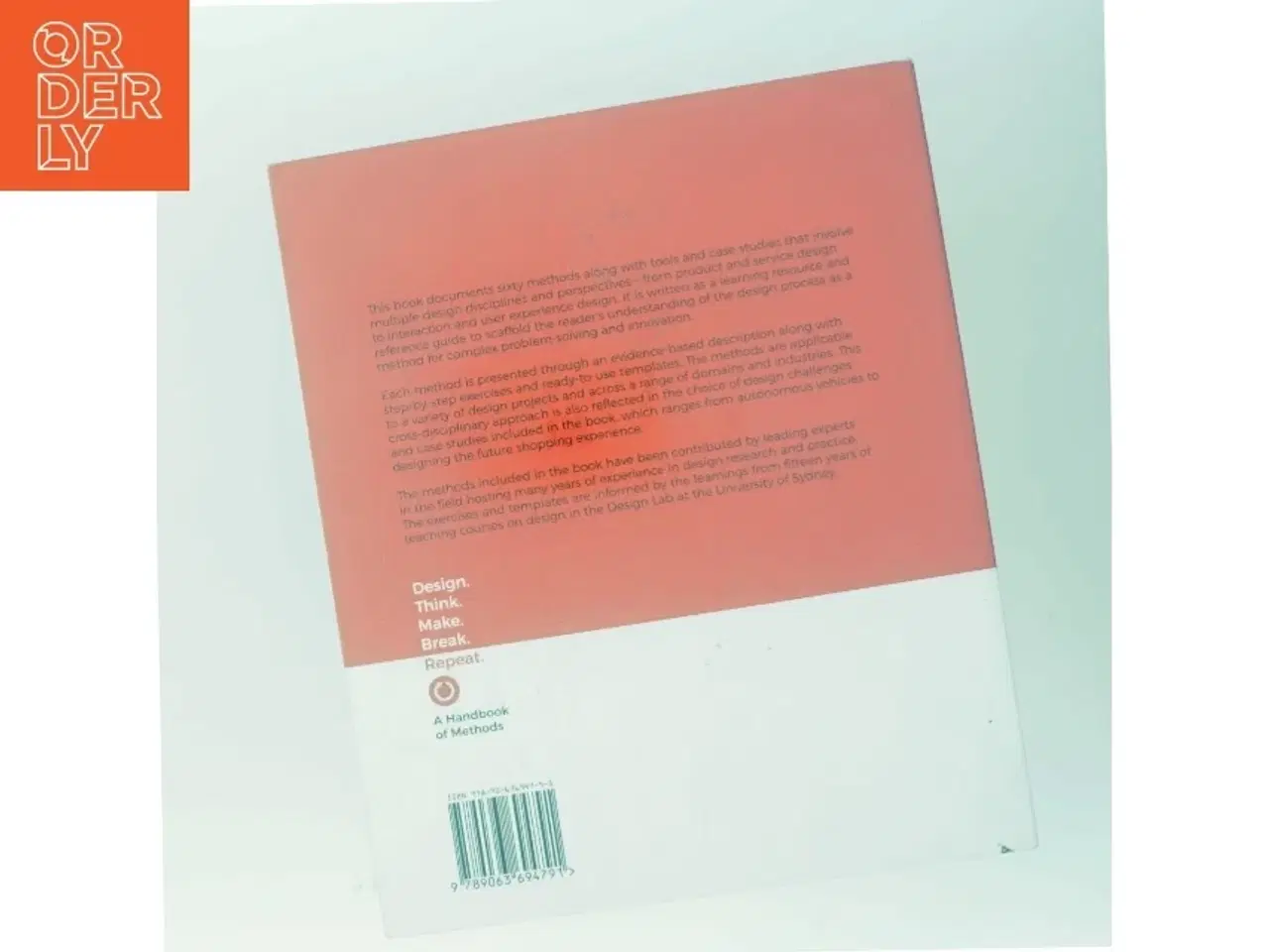 Billede 3 - Design. Think. Make. Break. Repeat : a handbook of methods af Martin Tomitsch (Bog)