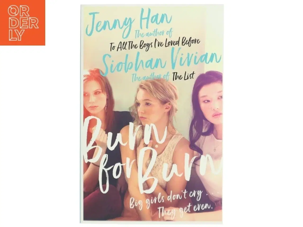 Billede 1 - Burn for burn af Jenny Han (Bog)