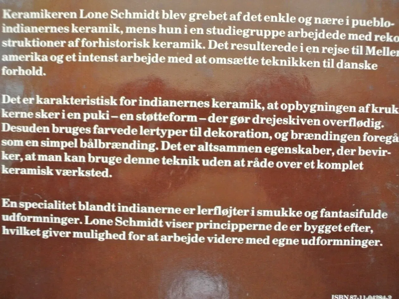 Billede 3 - bålbrændt ler - pottemageri efter indiansk traditi