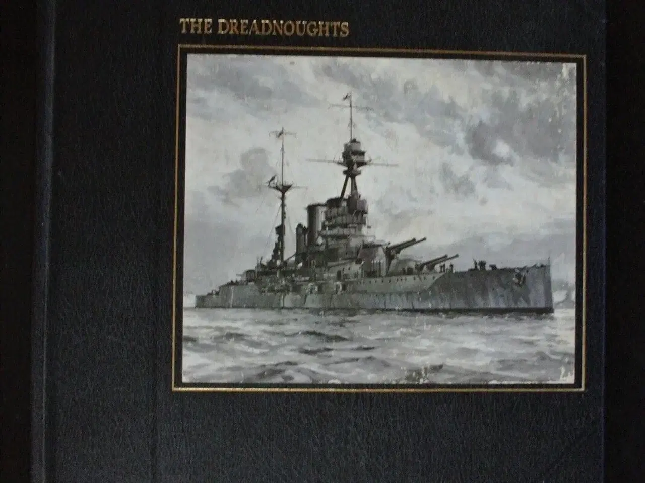 Billede 1 - the dreadnoughts, by david howarth emne: skibsfart