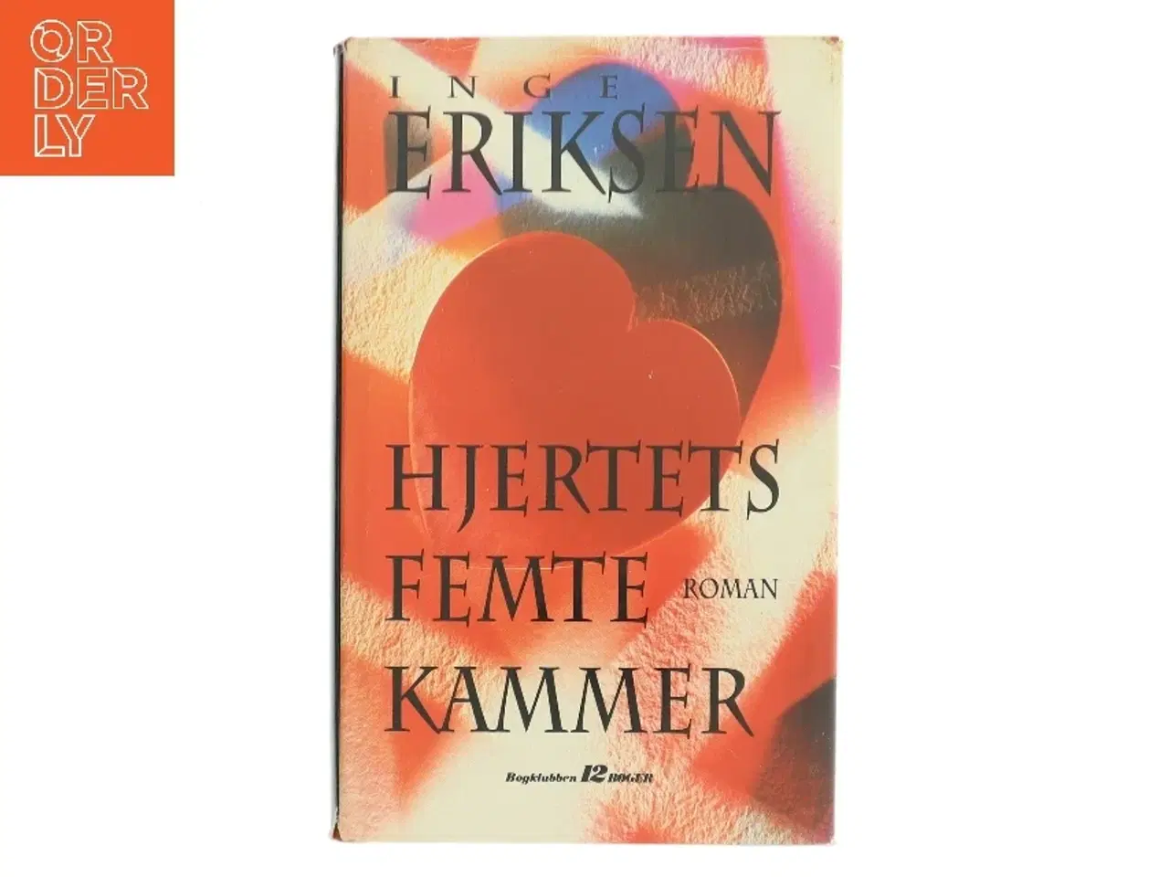 Billede 1 - Hjertets femte kammer af Inge Eriksen (Bog)