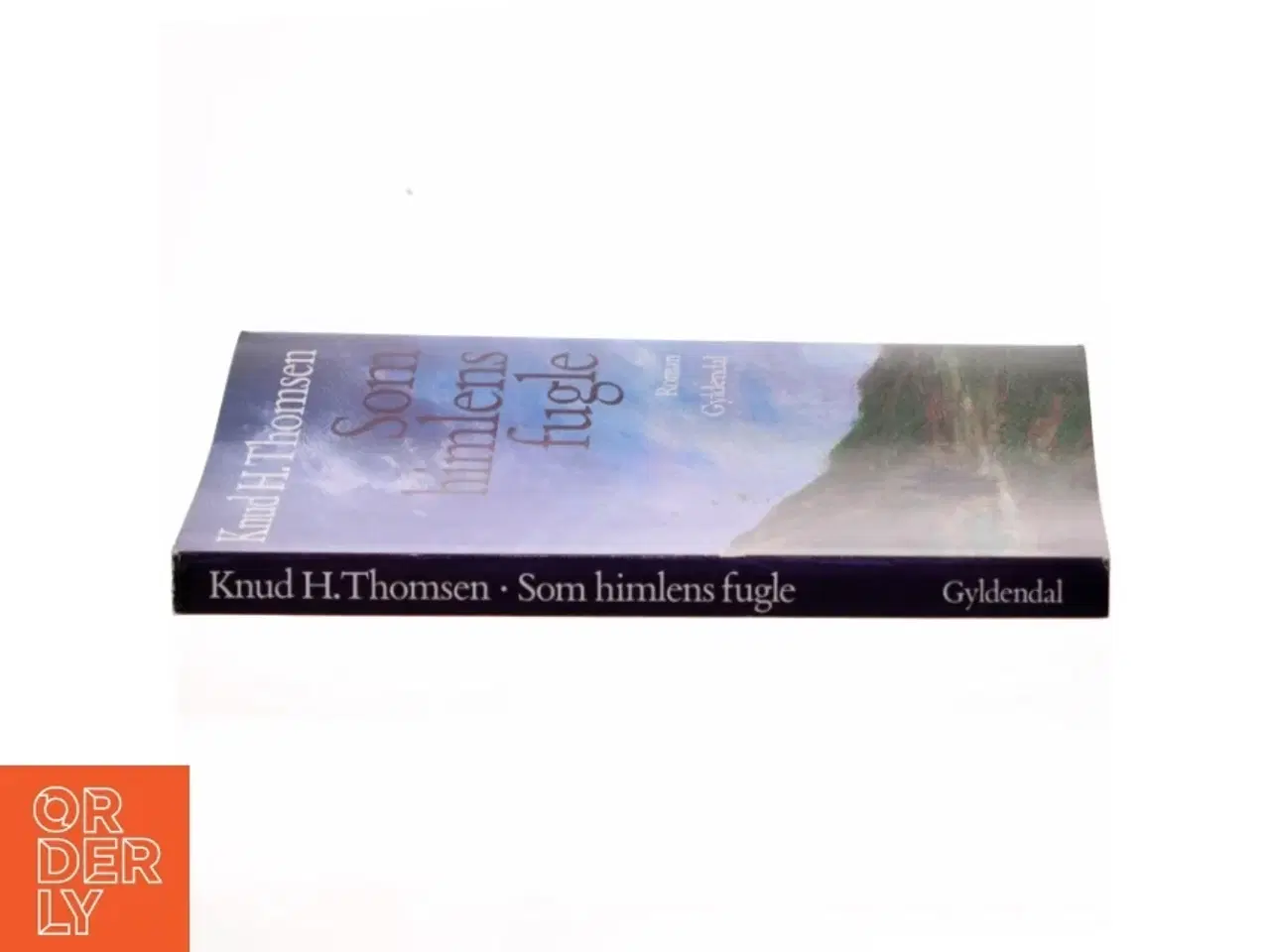 Billede 2 - Som himlens fugle : roman af Knud H. Thomsen (f. 1921) (Bog)