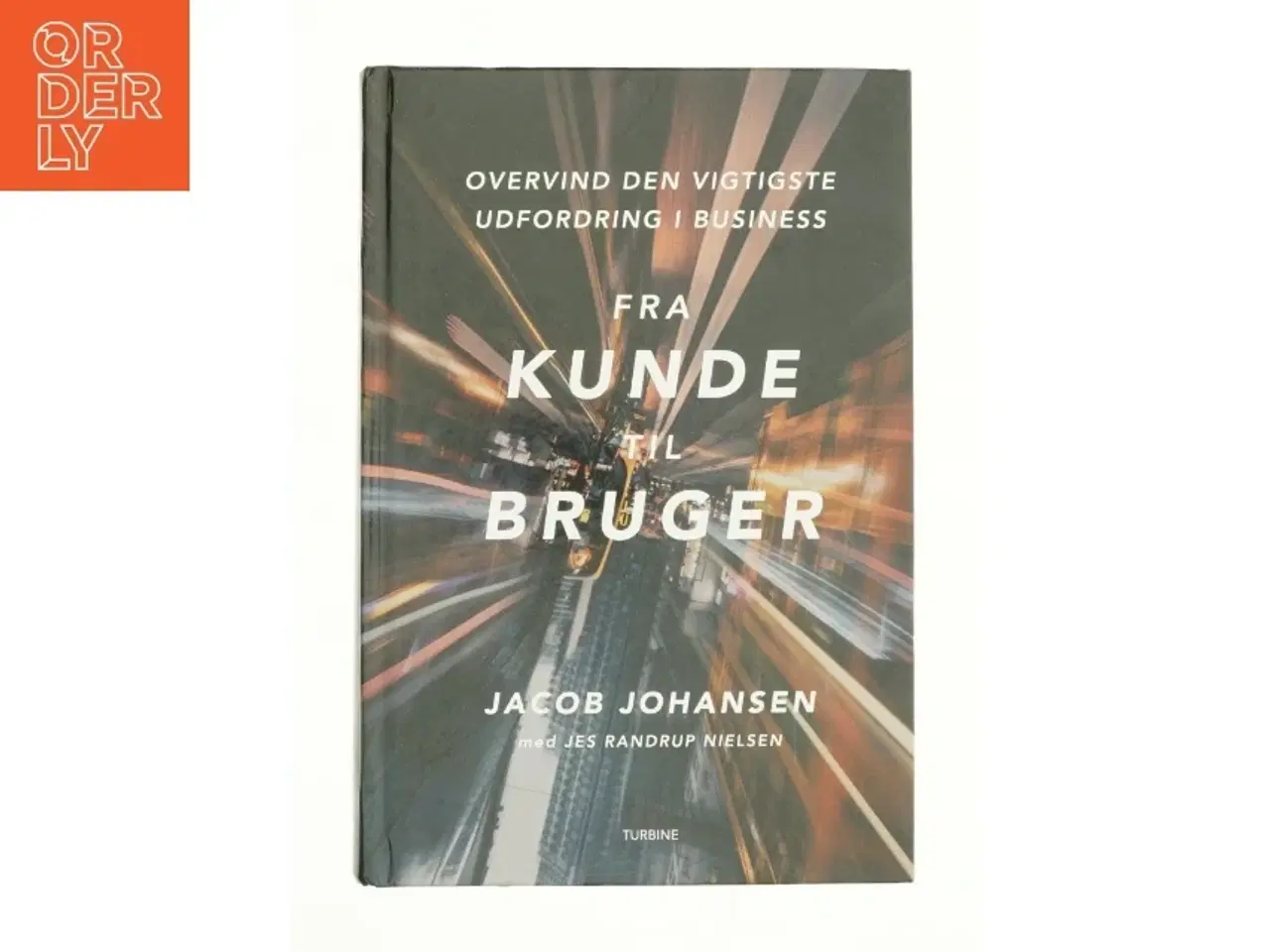 Billede 1 - Fra kunde til bruger af Jacob Johansen (Bog)