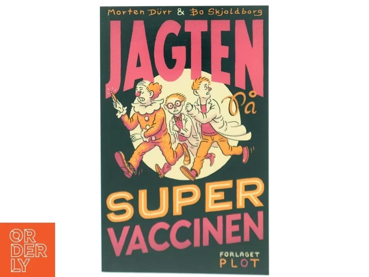 Billede 1 - Jagten på supervaccinen af Morten Dürr (Bog)