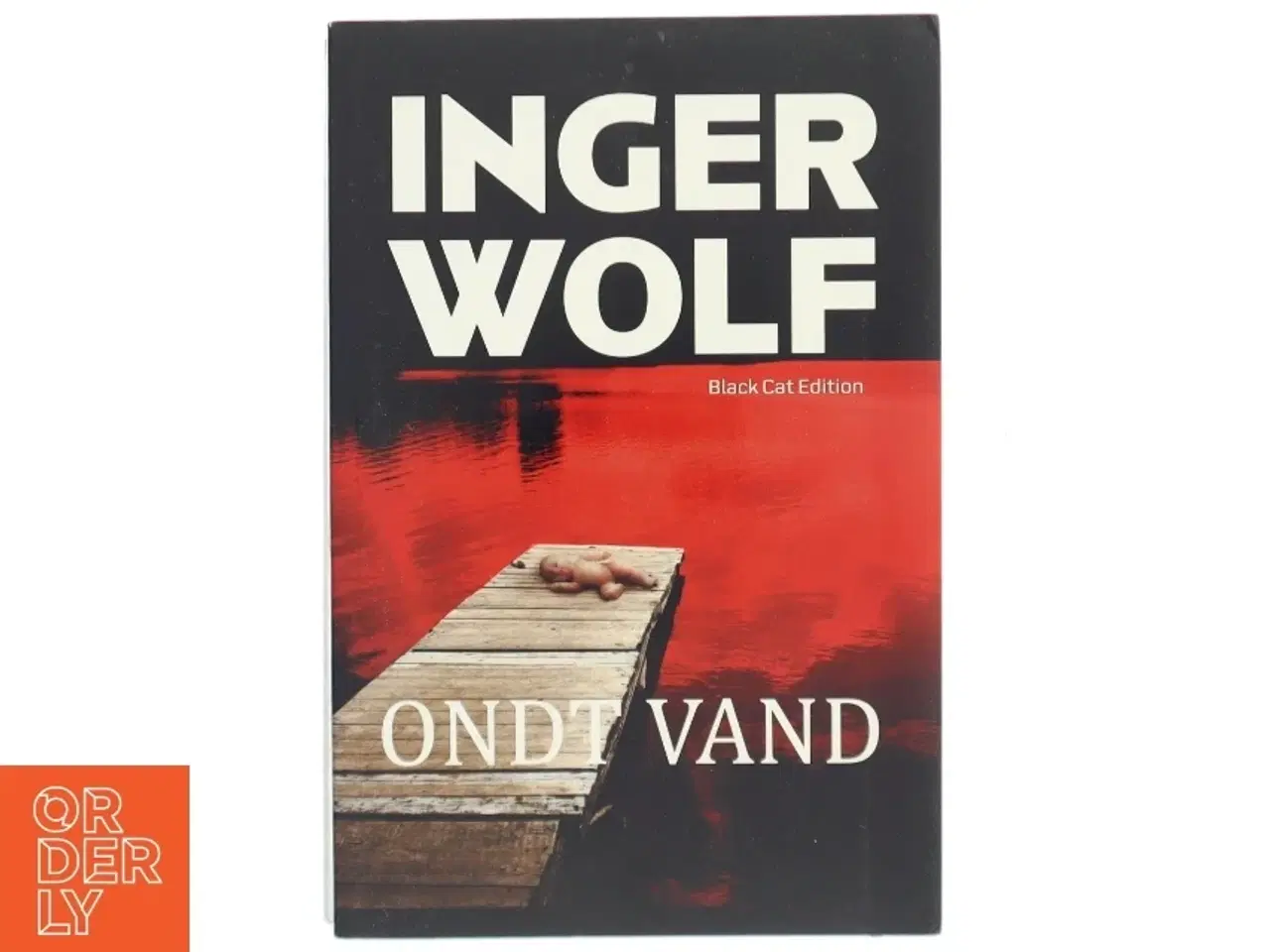 Billede 1 - Ondt vand : krimi af Inger Wolf (Bog)